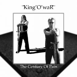 King' O' War : The Century of Pain